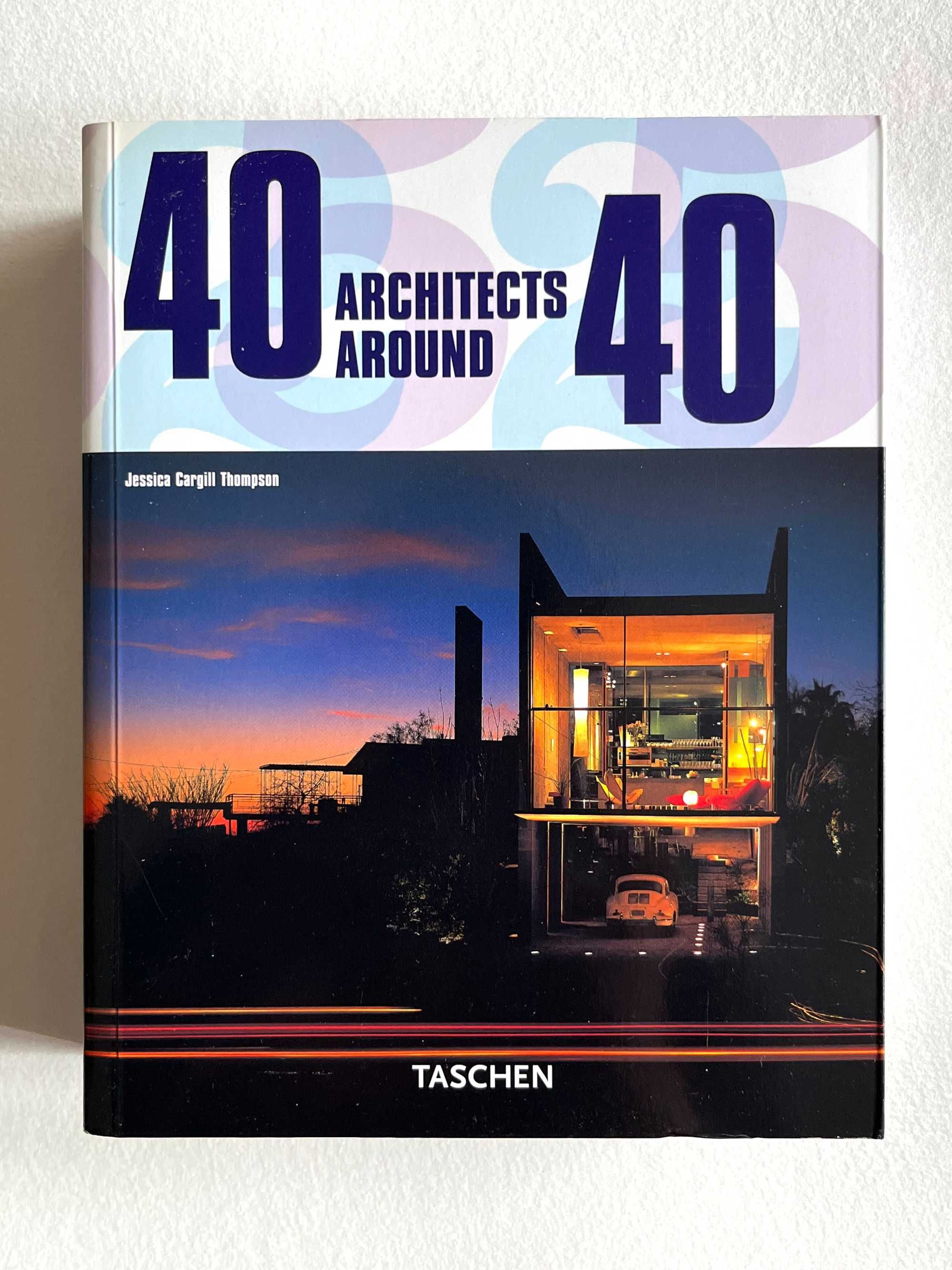 40 Architects Around 40 | Taschen