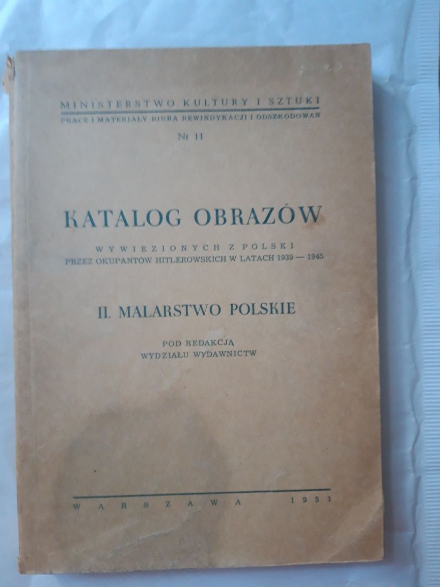 Katalog obrazów Wywiezionych z polski II Malarstwo polskie