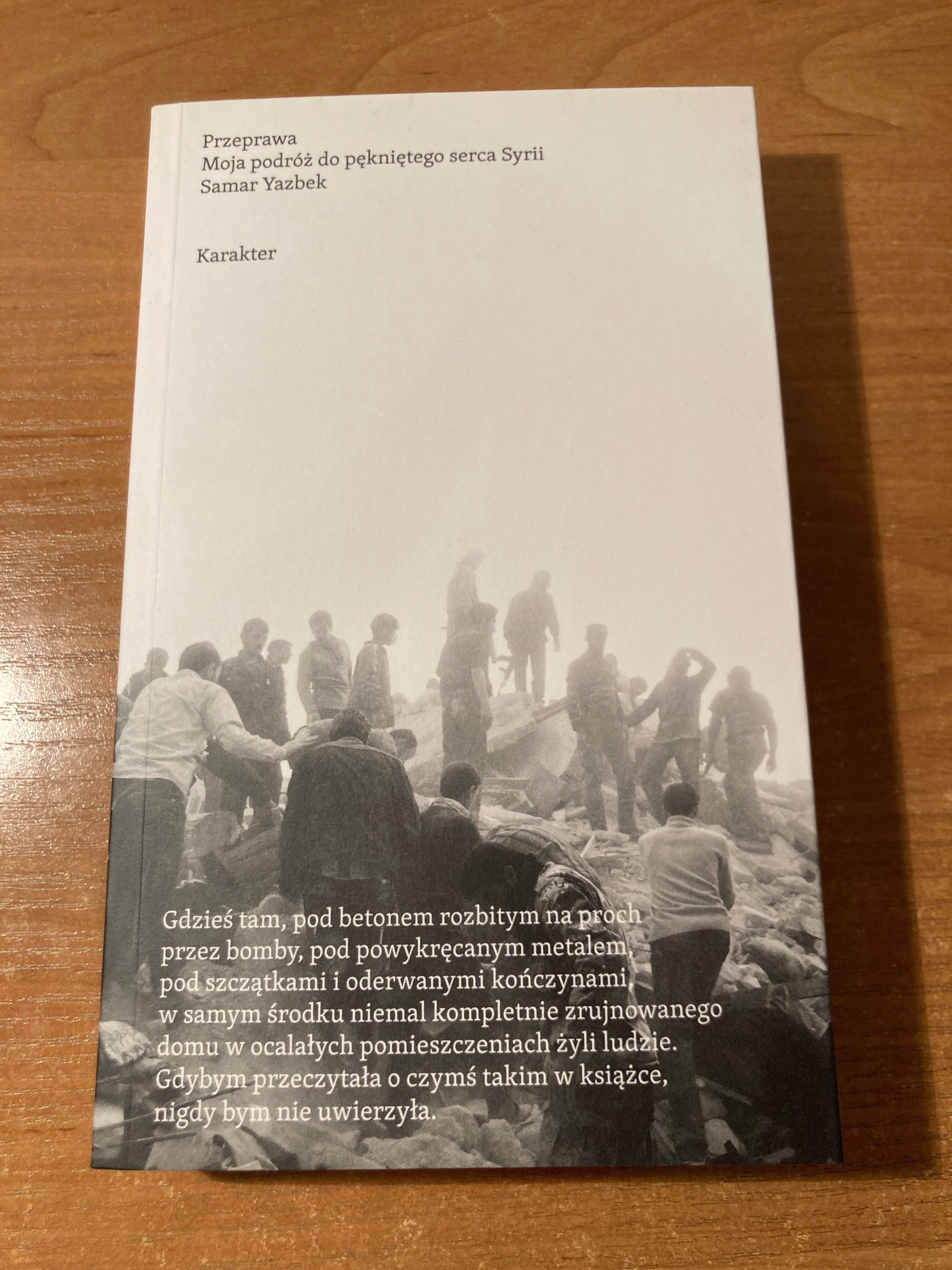 Przeprawa Moja podróż do pękniętego serca Syrii Samar Yazbek
