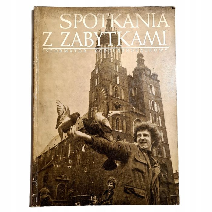 Spotkania z zabytkami nr 1 / 1979 Informator Popularnonaukowy.