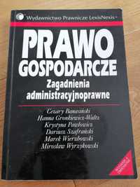 Prawo gospodarcze. Zagadnienia administracyjnoprawne.