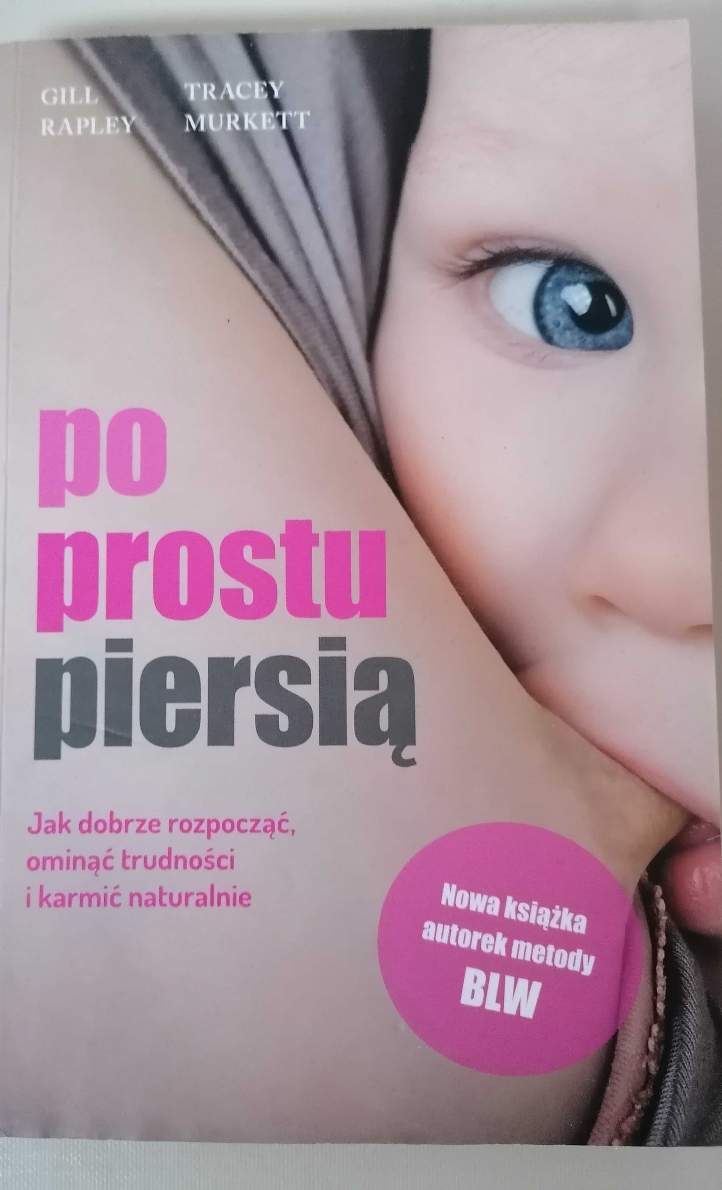 "Po prostu piersią" Gill Rapley