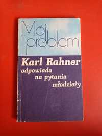 Mój problem, Karl Rahner odpowiada na pytania młodzieży