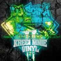 DJ SOINA - KRECI MNIE VINYL 2 LP wersja preorder plus CD KSVG1 mixtape