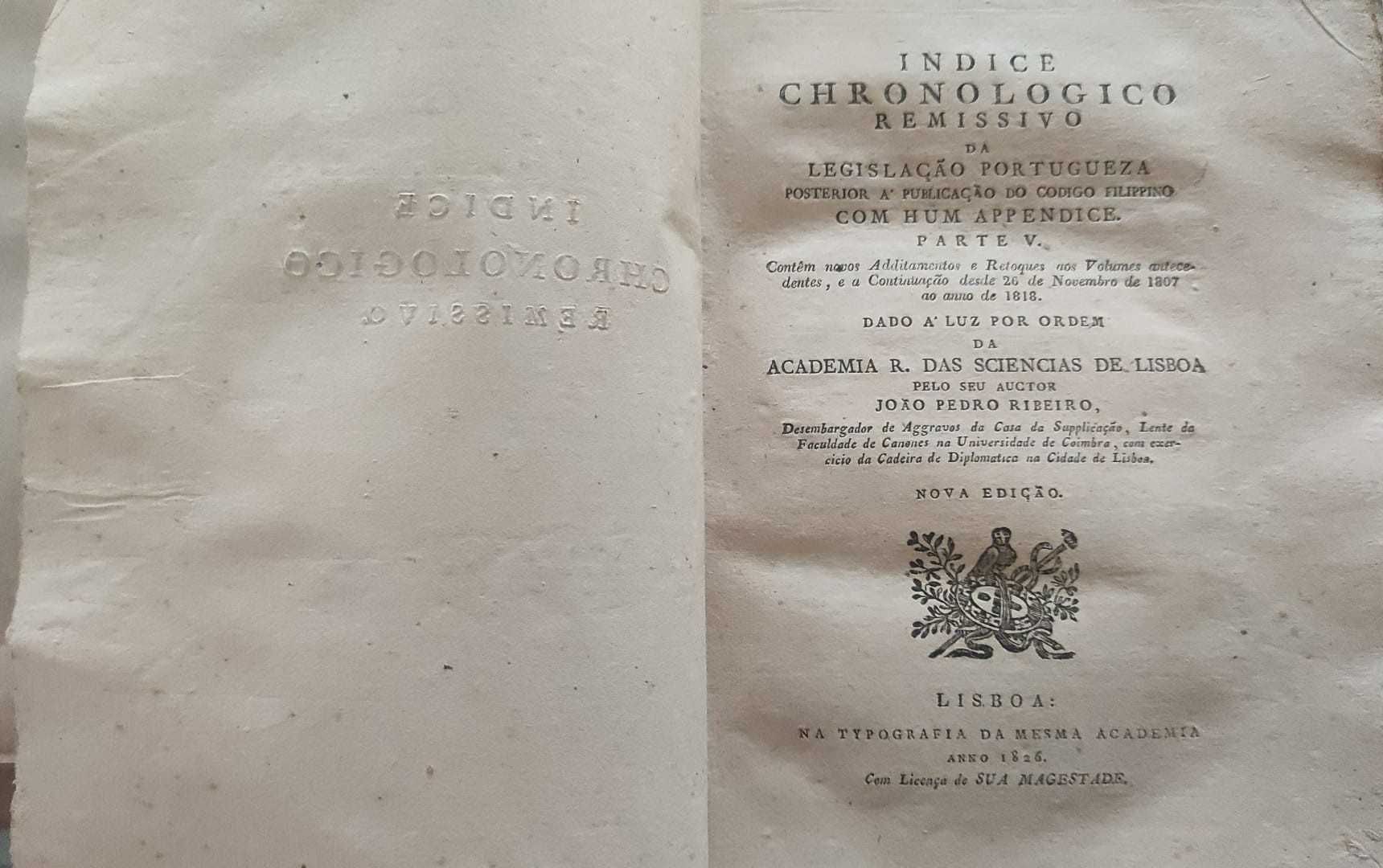 Indice Chronologico Remissivo da Legislação Portugueza PARTE V 1826