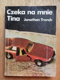 Książka Czeka na mnie Tina Jonathan Trench