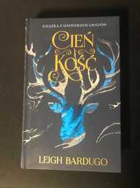 "Cień i Kości" Leigh Bardugo