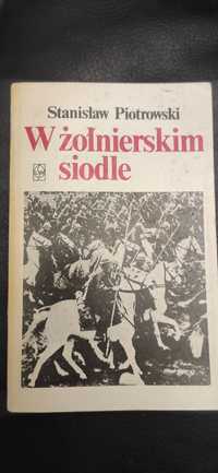"W żołnierskim siodle" Stanisław Piotrowski