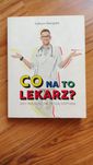 Książka "Co ma to lekarz"