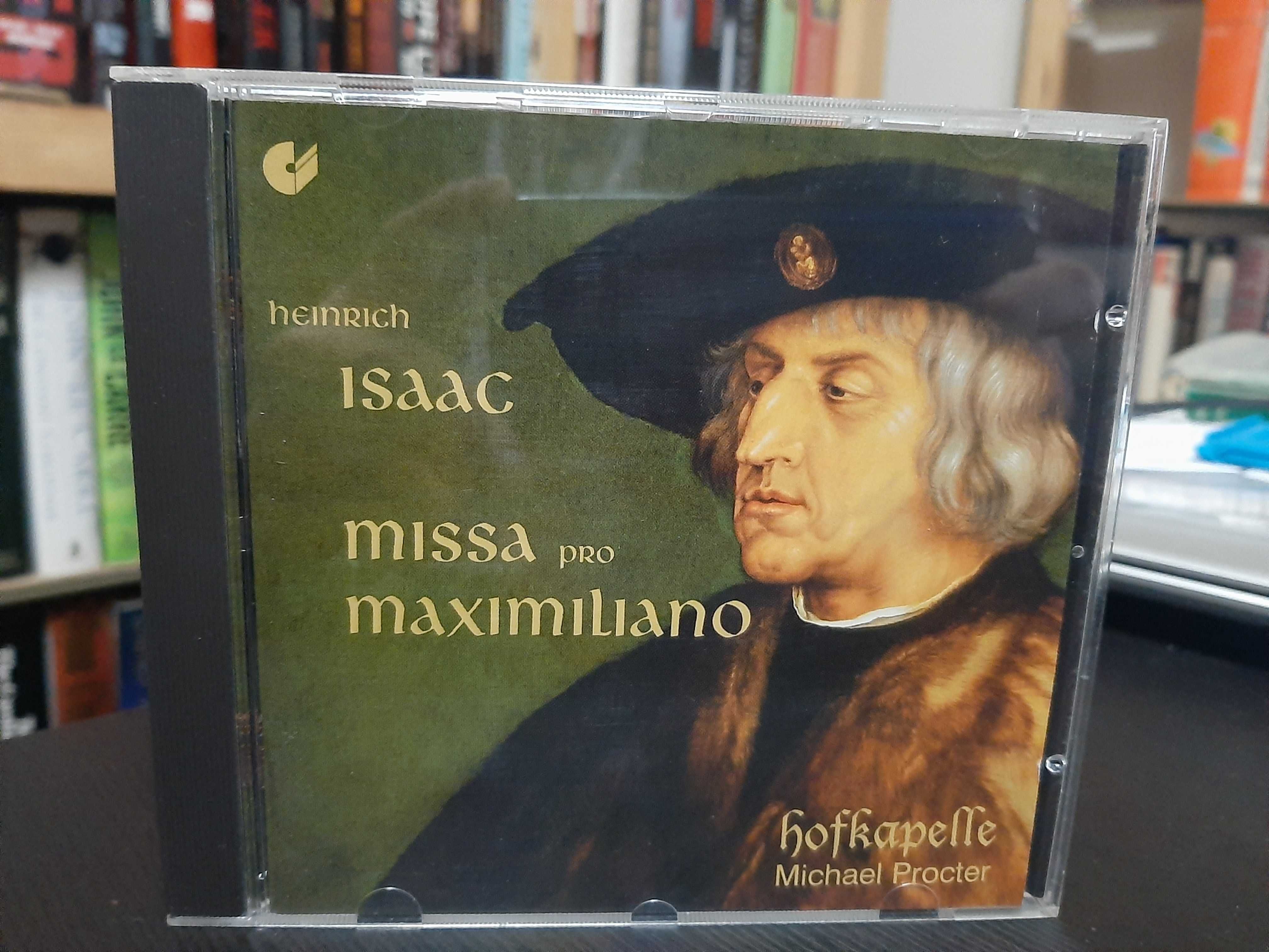 Heinrich Isaac – Missa Pro Maximiliano – Hofkapelle, Michael Procter