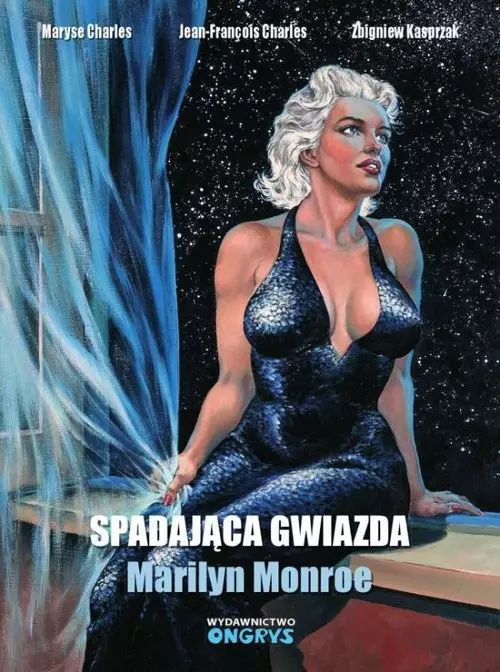 Spadająca gwiazda. Marilyn Monroe. Ongrys