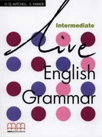 Live English Grammar Inter SB MM PUBLICATIONS - H.Q.Mitchell, S.Parke