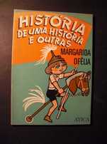 Ofélia (Margarida);História de uma História e Outras