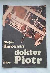 Doktor Piotr - Stefan Żeromski - nowela - książka