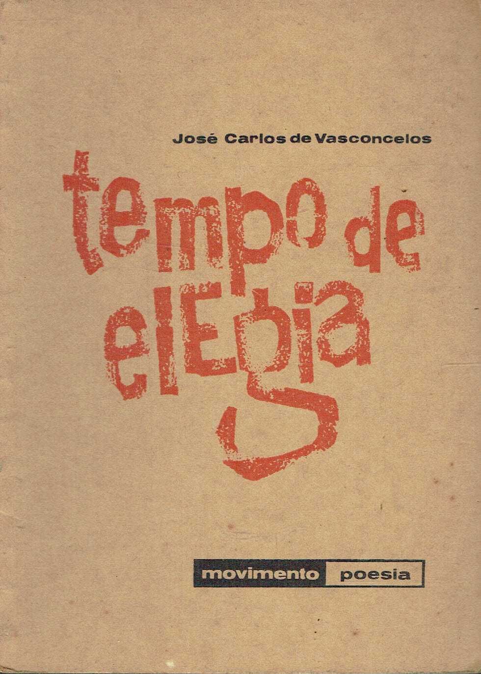 14259

Tempo de Elegia
de José Carlos de Vasconcelos