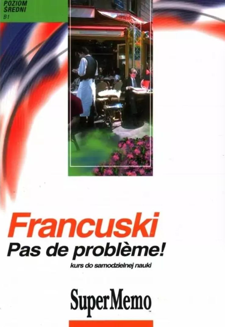 Francuski, Pas de probleme! B1