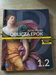 Podręcznik do języka polskiego "Oblicza Epok 1.2"