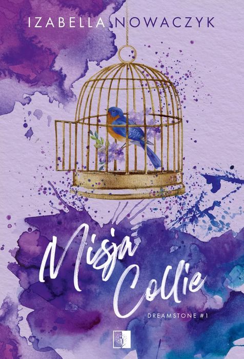 Misja Collie. Seria Dreamstone. Tom 1