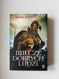 Snorri Kristjansson - Miecze dobrych ludzi