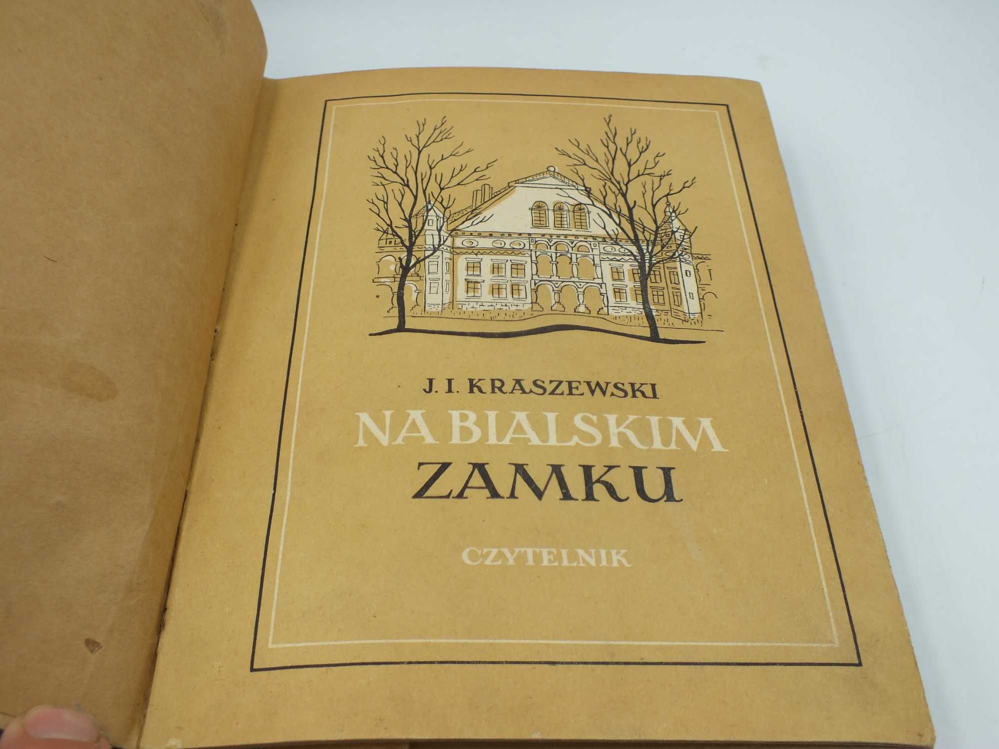 J.I KRASZEWSKI Na Bliskim Zamku  1950 r
