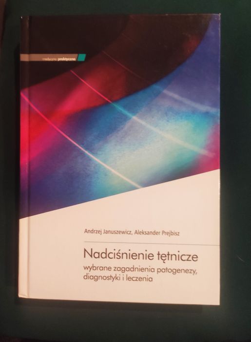 Nadciśnienie tętnicze. Wybrane zagadnienia patogenezy, diagnostyki ...