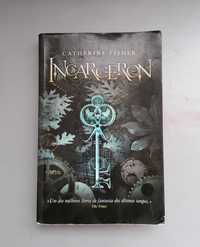 Incarceron de Catherine Fisher