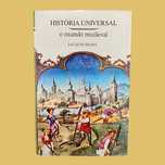 História Universal, O Mundo Medieval - Jacques Heers
