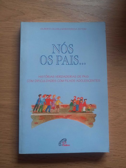 Livro Nós os pais... - Gilberto Gillini e MariaTeresa Zattoni