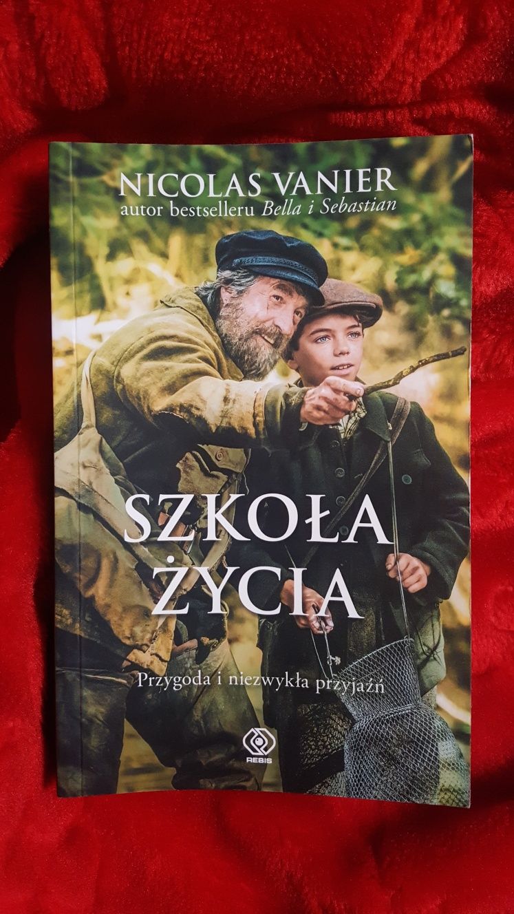 Nicolas Vanier " Szkoła życia "