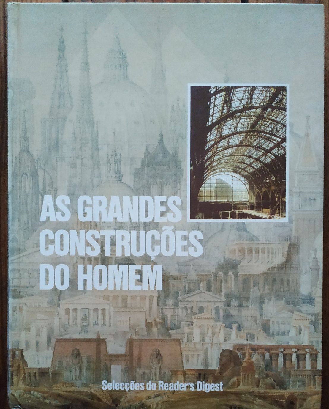 As grandes construções do Homem