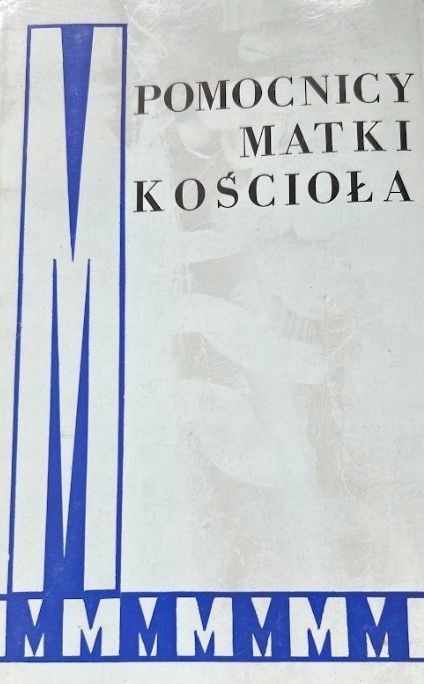 Pomocnicy Matki Kościoła Praca Zbiorowa