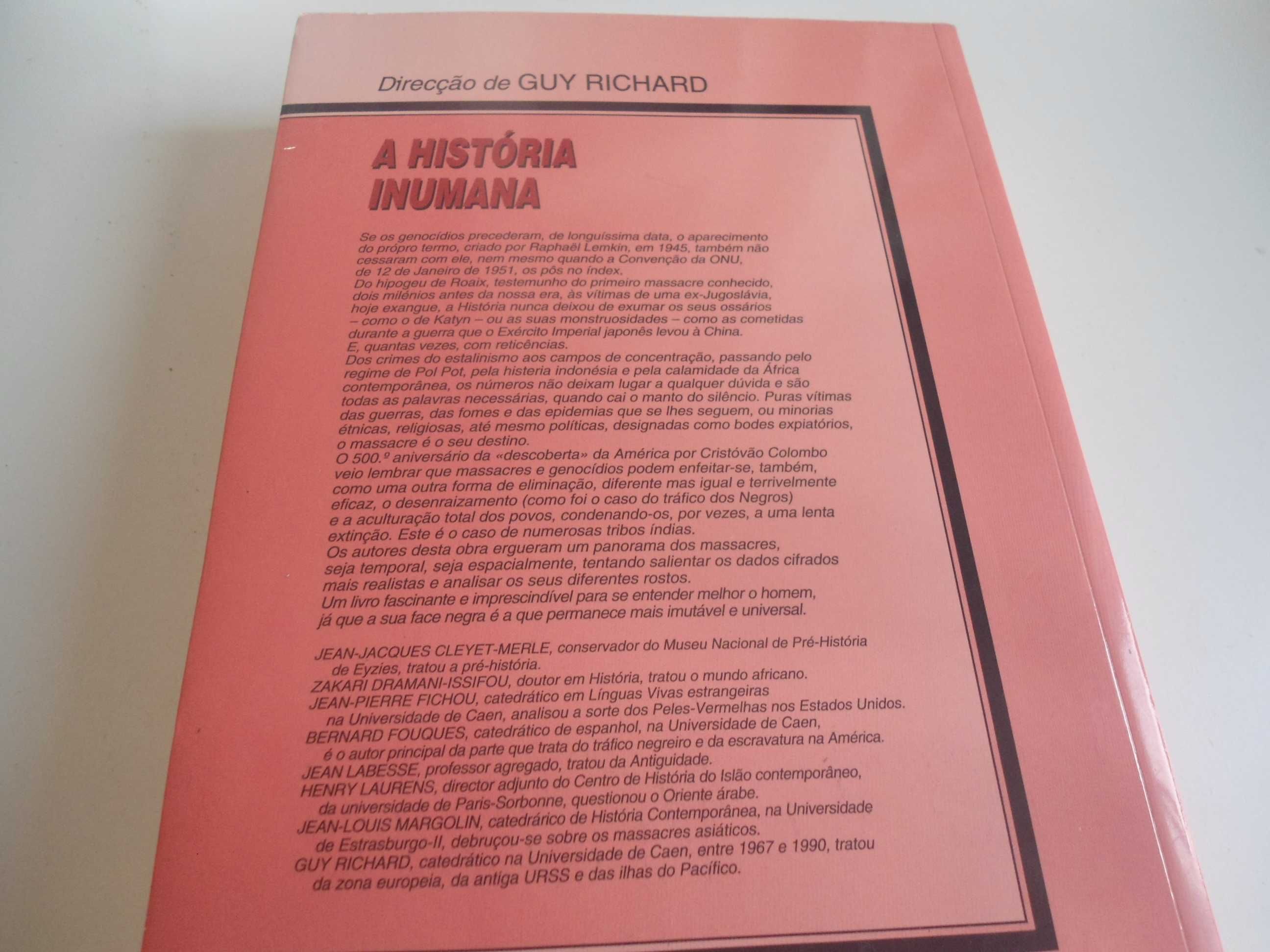 A História Inumana  (vários autores) direção de Guy Richard