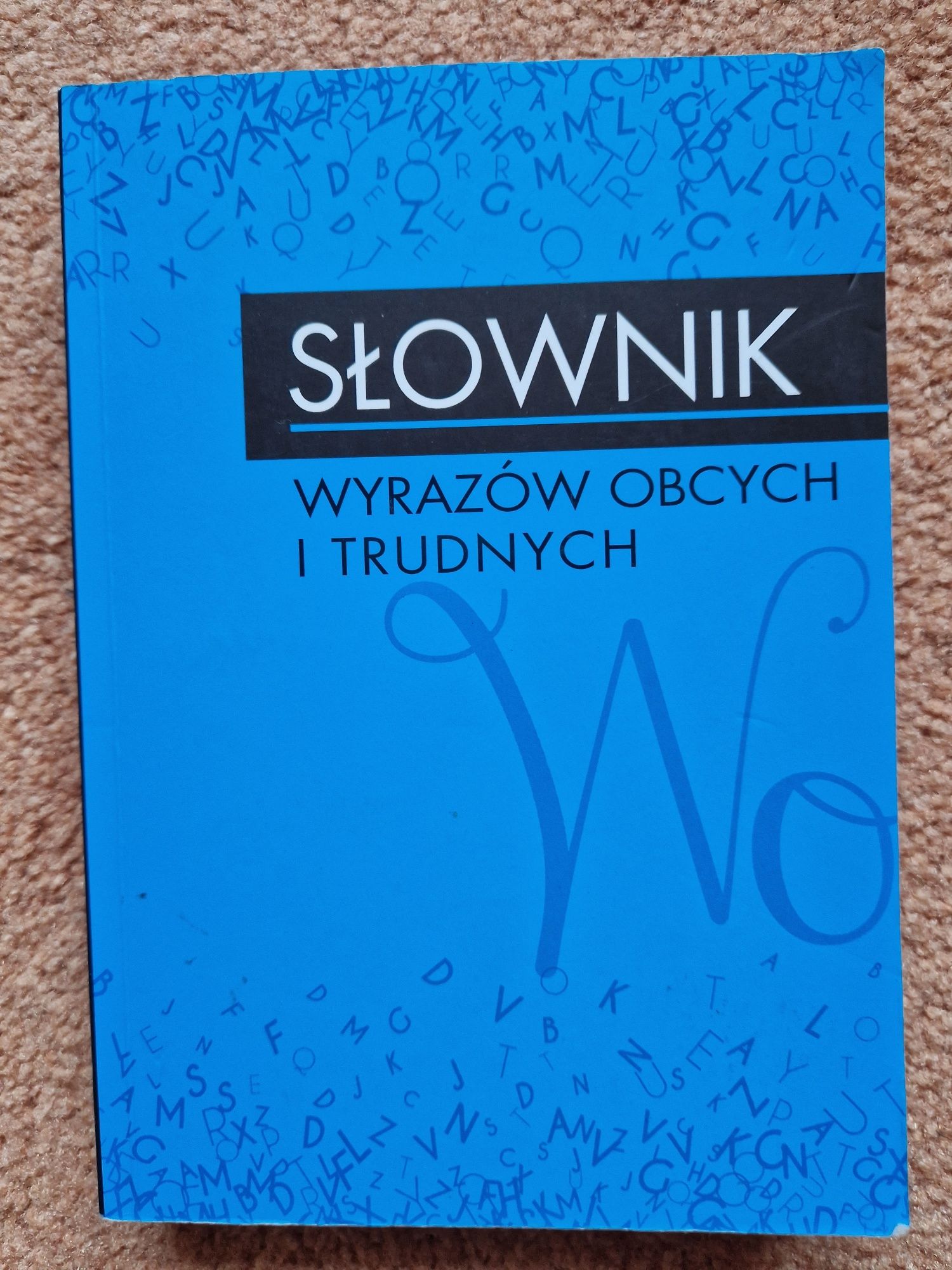 Słownik wyrazów obcych i trudnych