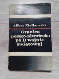 Alfons Kafkowski - Granica polsko-niemiecka po II wojnie światowej