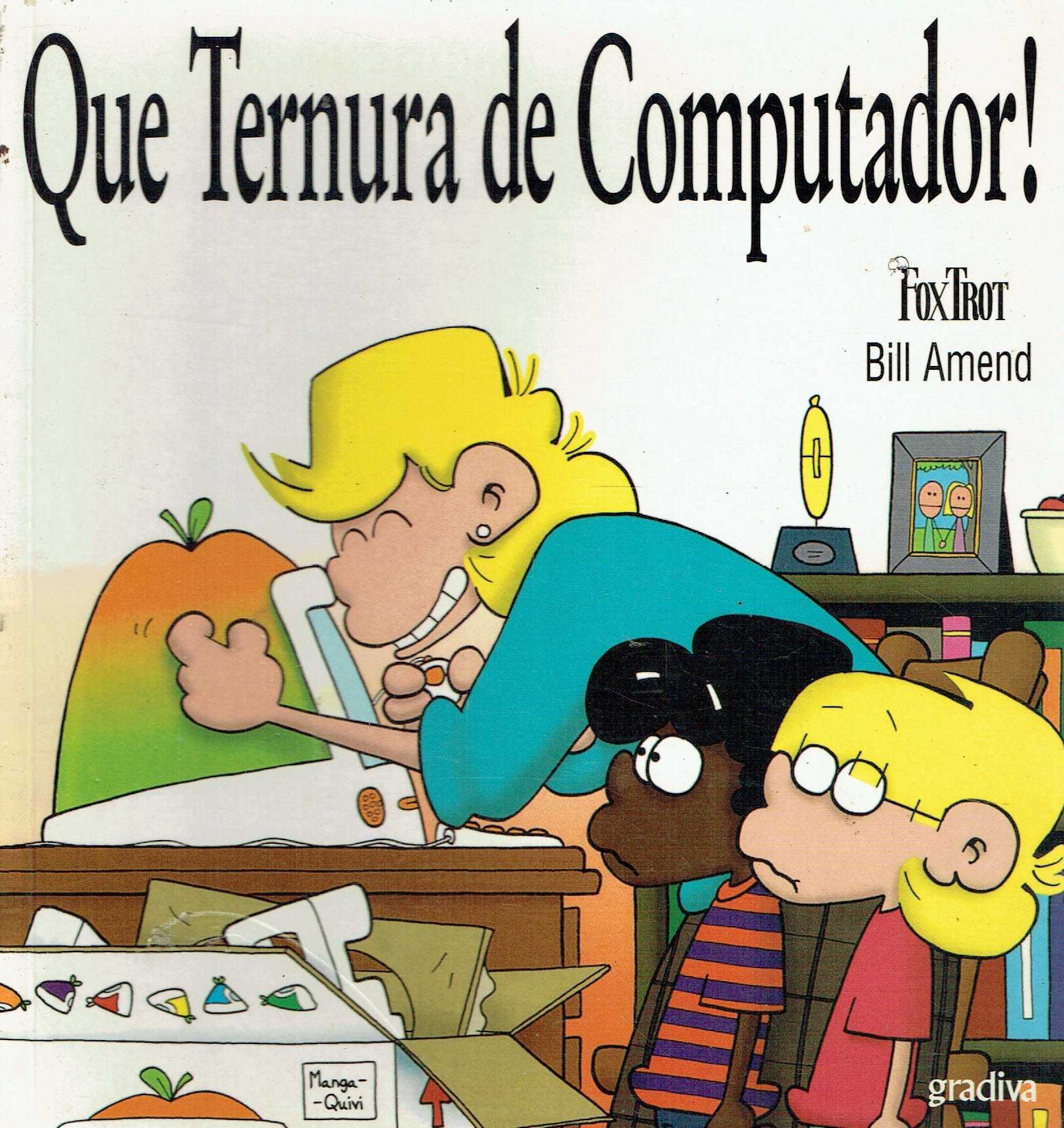 4312

Que Ternura de Computador !
de Bill Amend