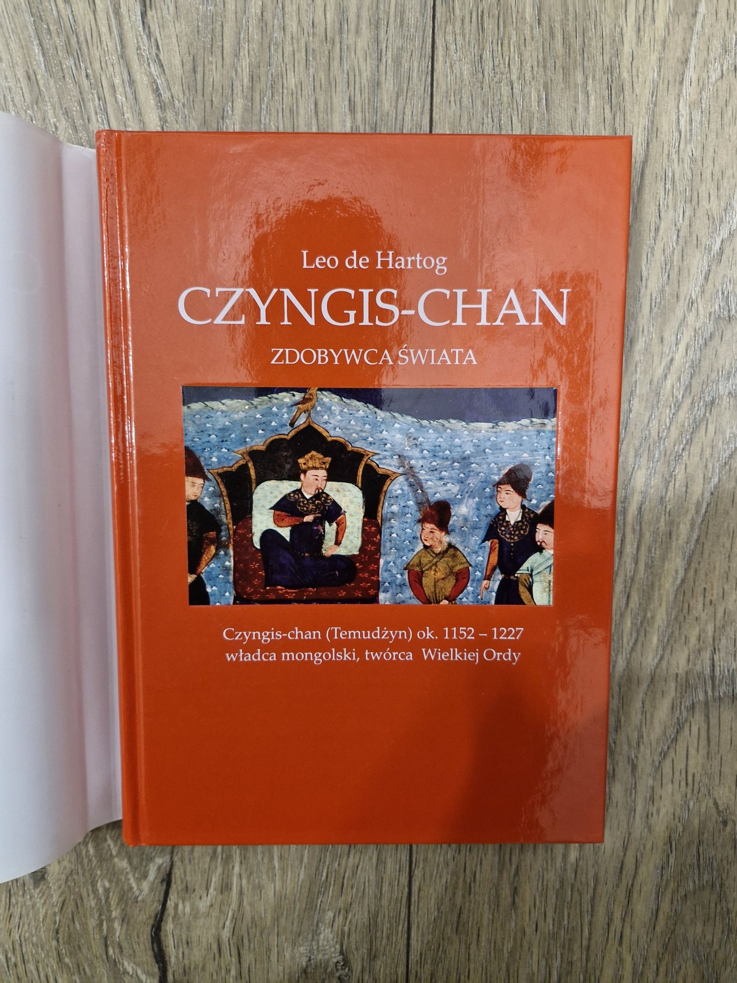 Czyngis-Chan Zdobywca Świata Leo de Hartog