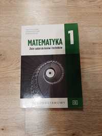 Matematyka 1. Zbiór zadań do liceów i techników. Zakres podstawowy