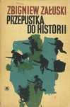 Przepustka Do Historii Zbigniew Załuski Ax10229