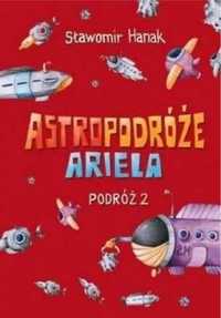 Astropodróże Ariela. Podróż 2 Skrzat - Sławomir Hanak