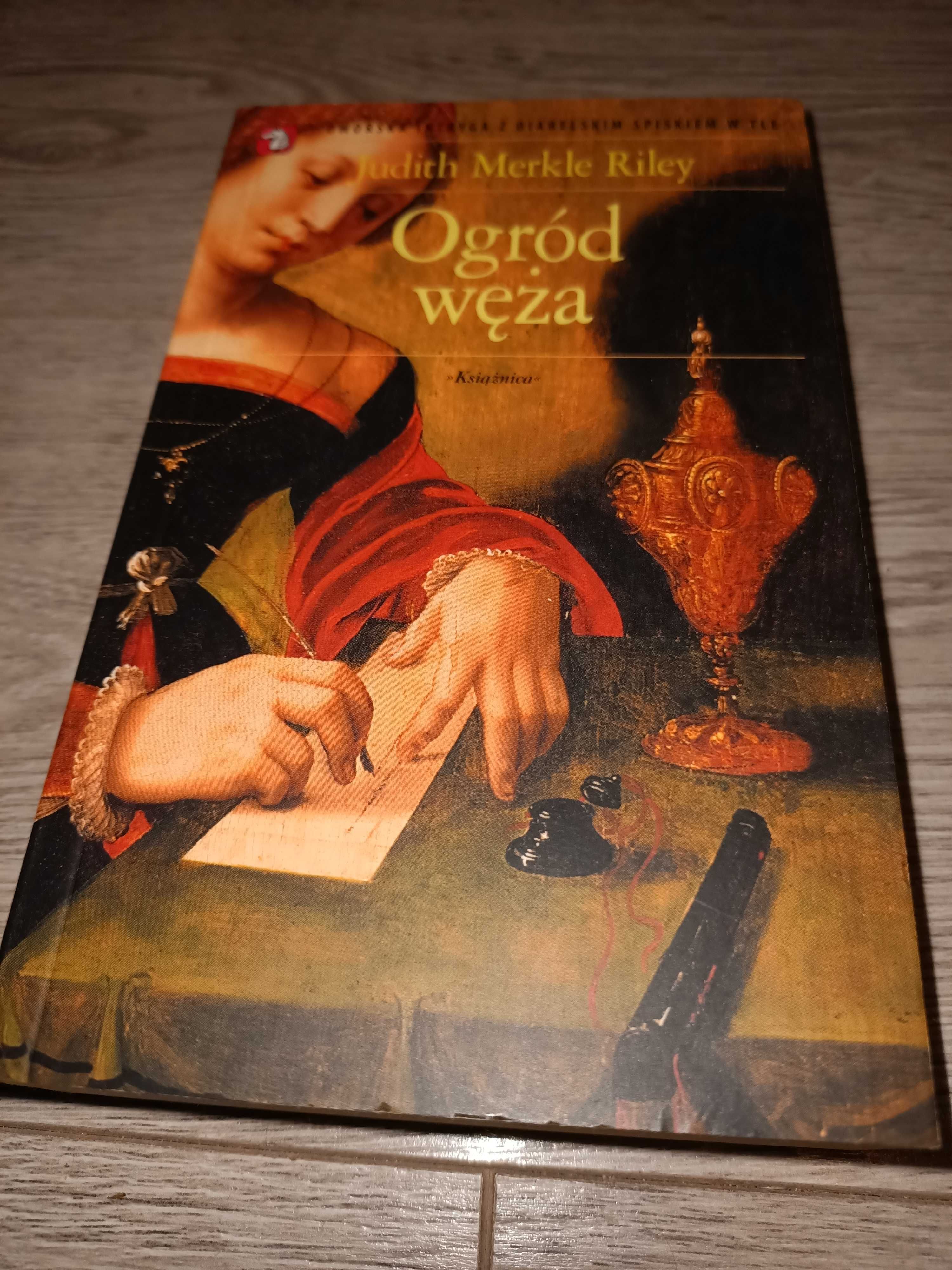 Ogród węża Judith Merkle Riley