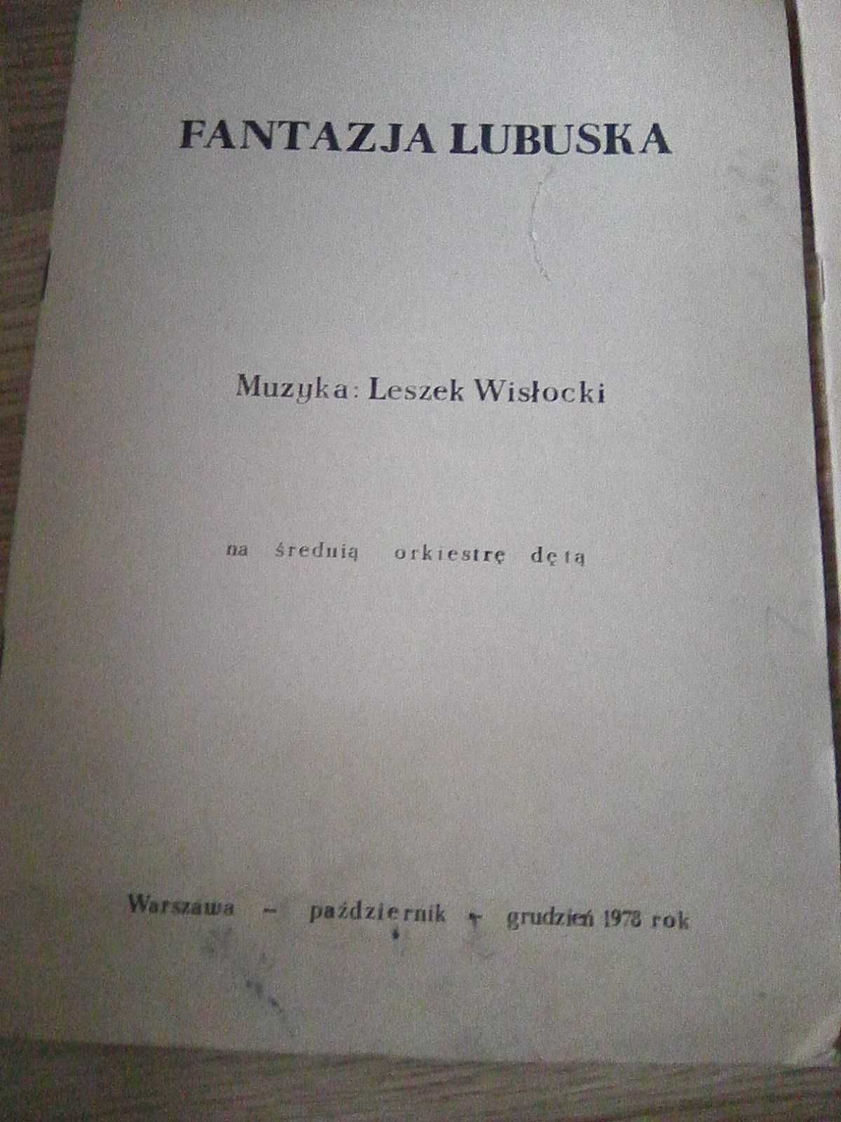 fantazja lubuska na średnią orkiestrę dętą 1978r. nuty Leszek Wisłocki