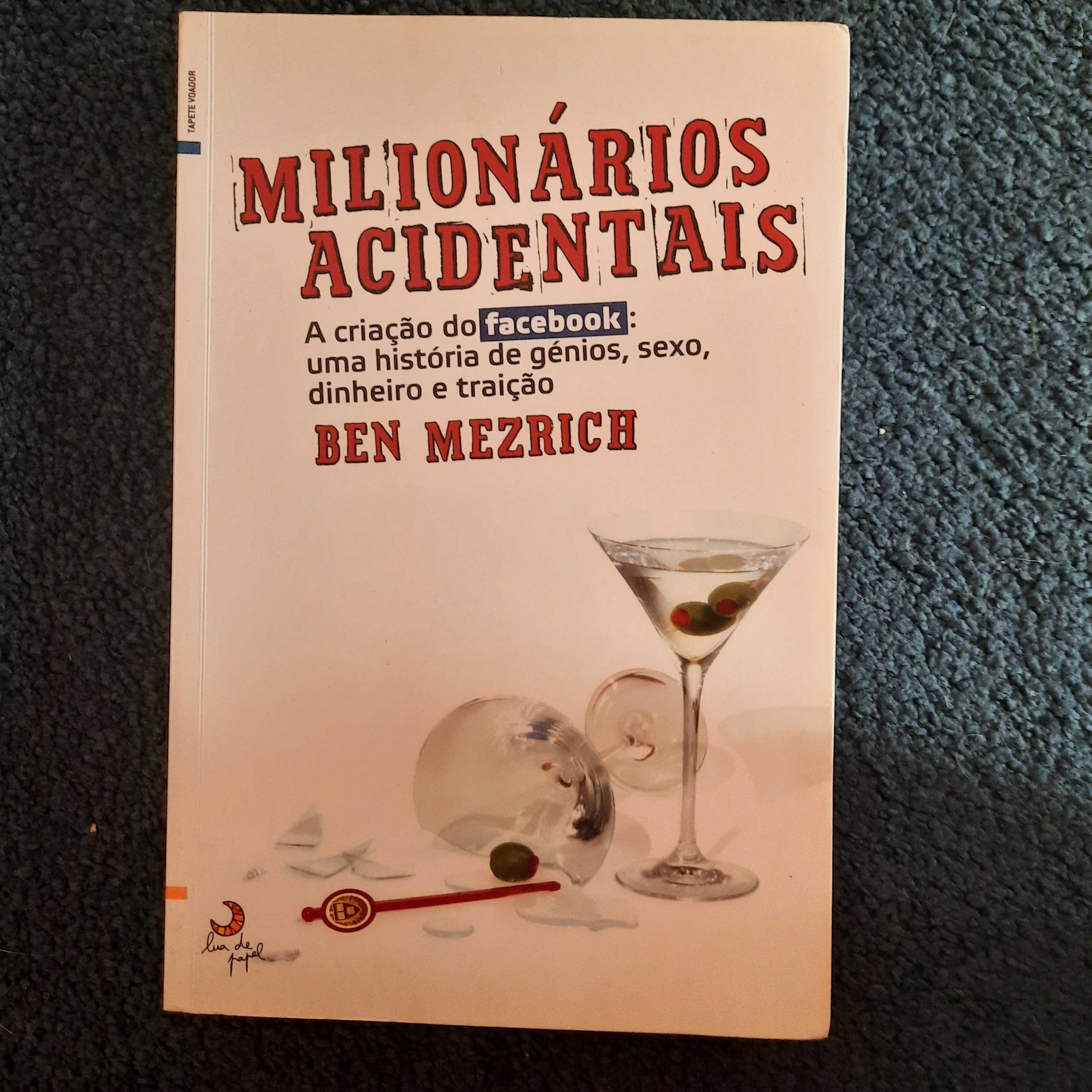 Livro "Milionários Acidentais" de Ben Mezrich