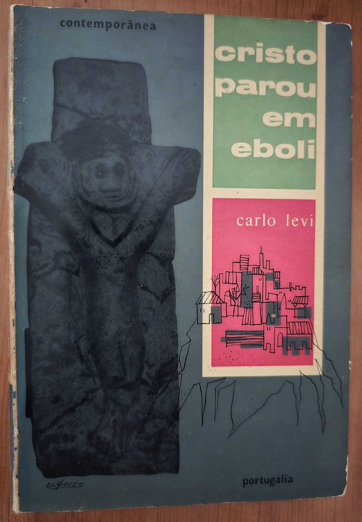 Cristo parou em Eboli - Carlo Levi