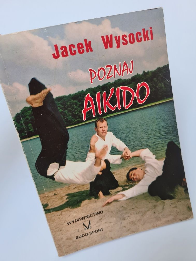 Poznaj Aikido - Jacek Wysocki