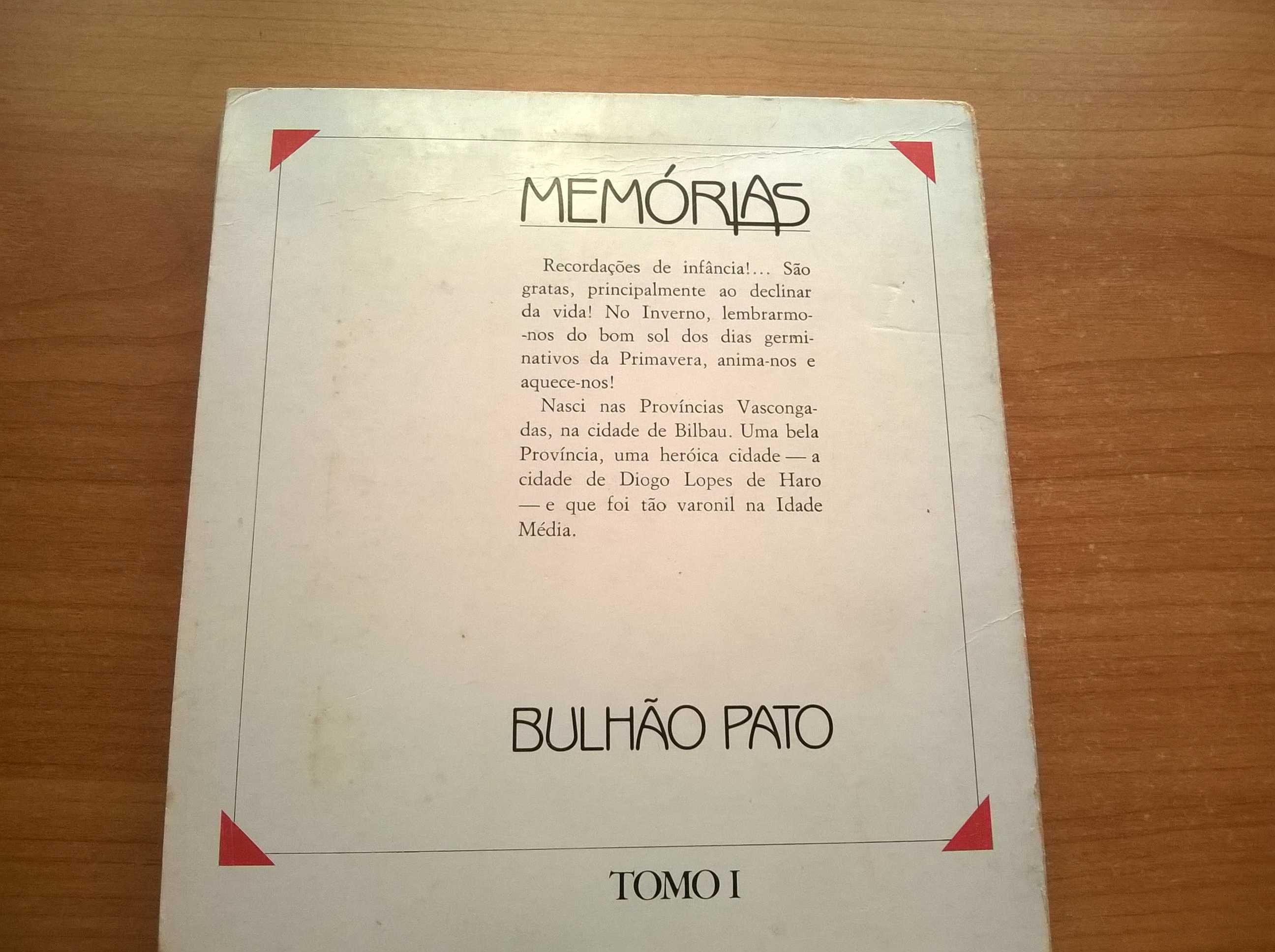 Bulhão Pato Tomos I, II,e III - Memórias