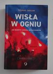 Wisła w ogniu   
Szymon Jadczak
