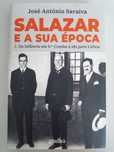 Salazar e a Sua Época - Volume 1
Da infância em Santa Comba à ida para