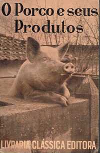 12972
O porco e seus produtos 
pelo António  da Costa e Andrade.