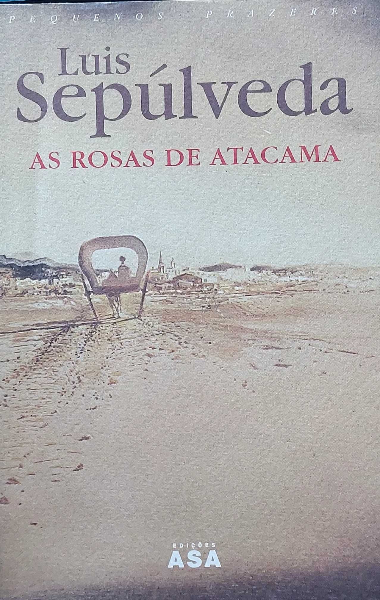As Rosas de Atacama de Luís Sepúlveda