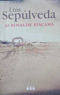 As Rosas de Atacama de Luís Sepúlveda